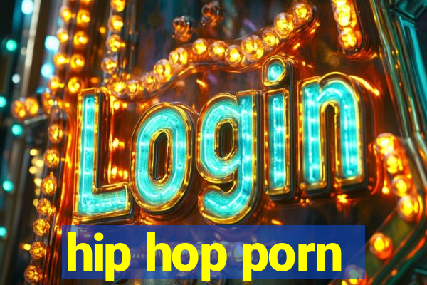 hip hop porn