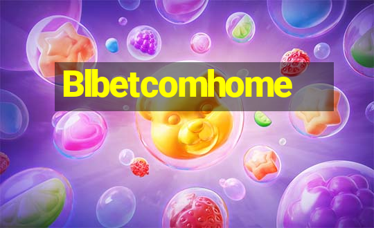 Blbetcomhome