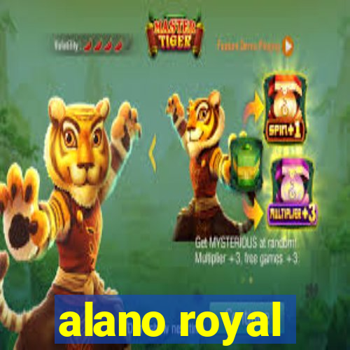 alano royal