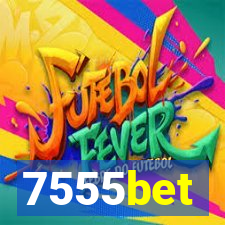 7555bet