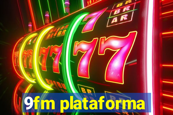 9fm plataforma