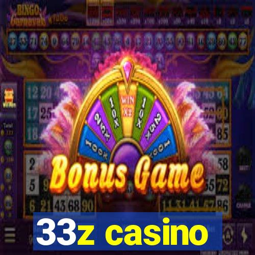 33z casino