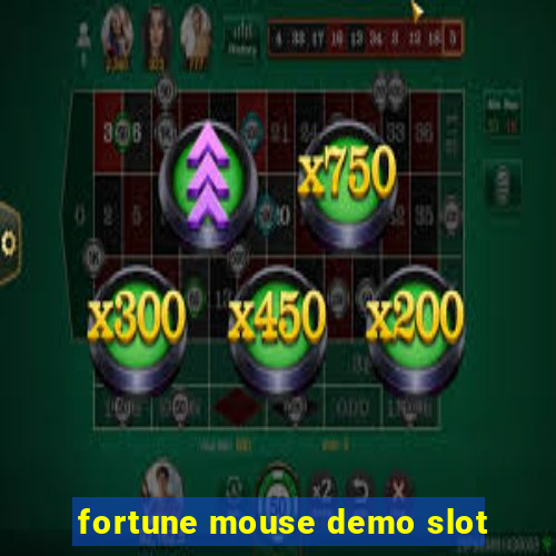 fortune mouse demo slot