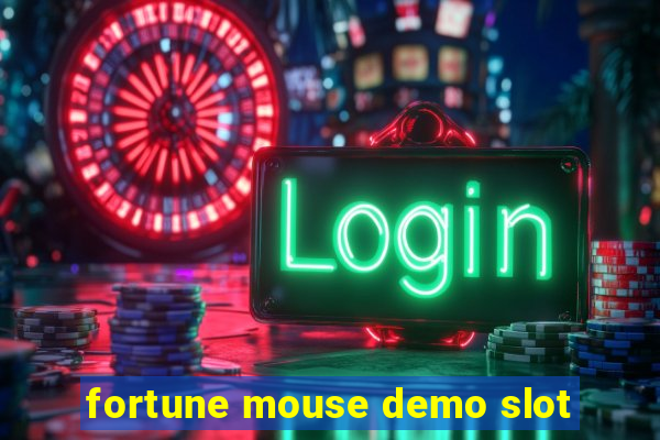 fortune mouse demo slot