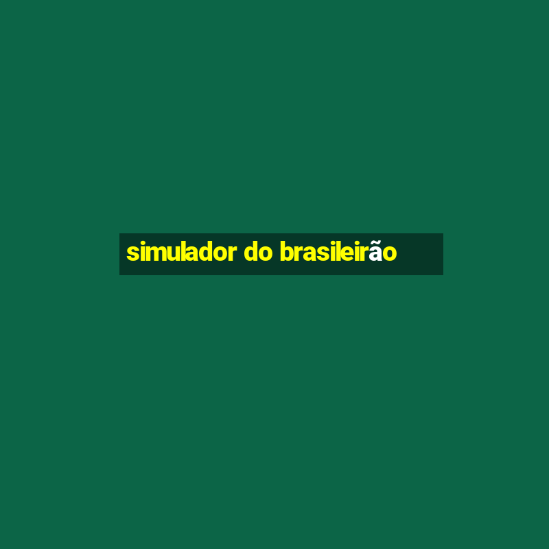 simulador do brasileirão