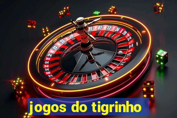 jogos do tigrinho