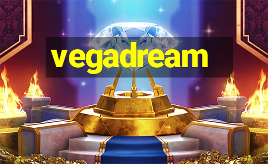 vegadream