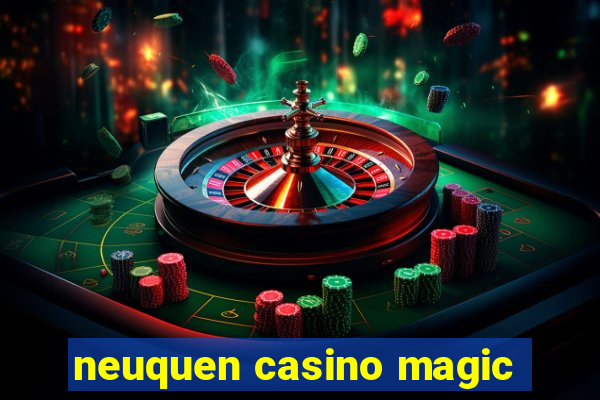 neuquen casino magic