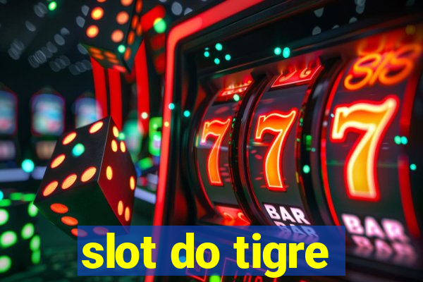 slot do tigre