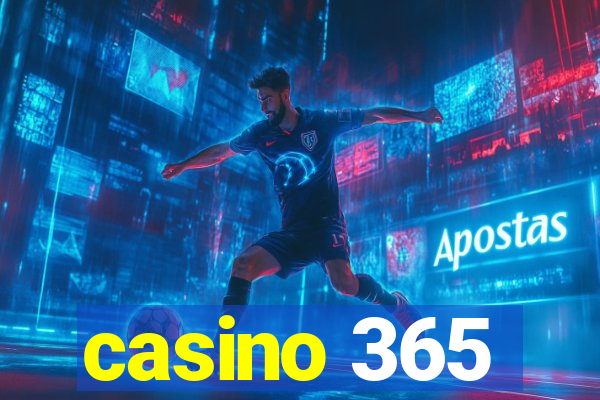 casino 365