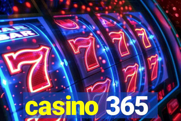 casino 365