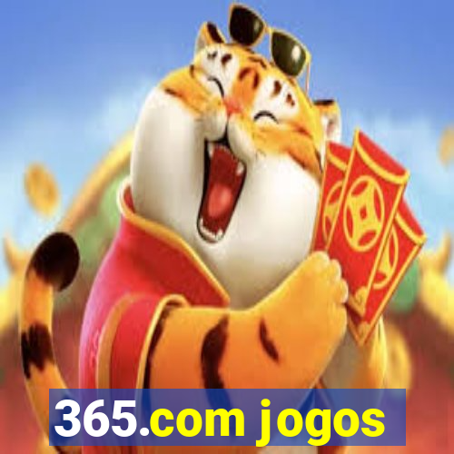 365.com jogos