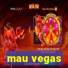 mau vegas