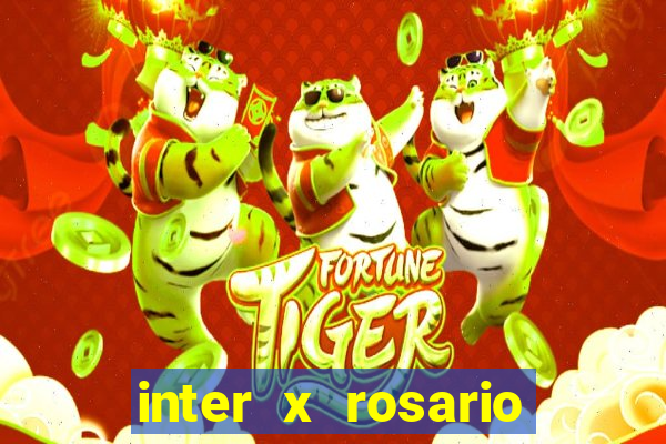 inter x rosario onde assistir