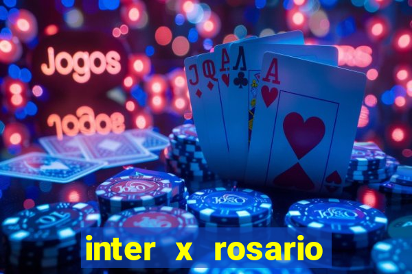 inter x rosario onde assistir