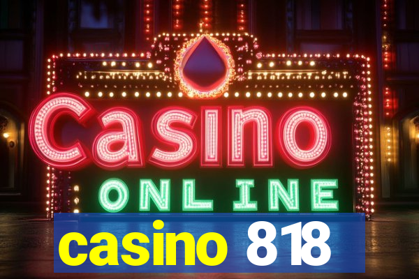 casino 818