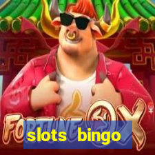 slots  bingo