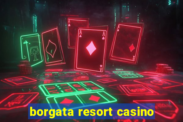 borgata resort casino