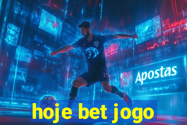 hoje bet jogo