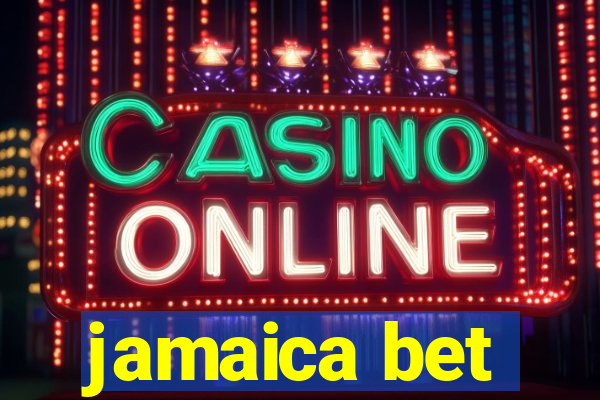 jamaica bet