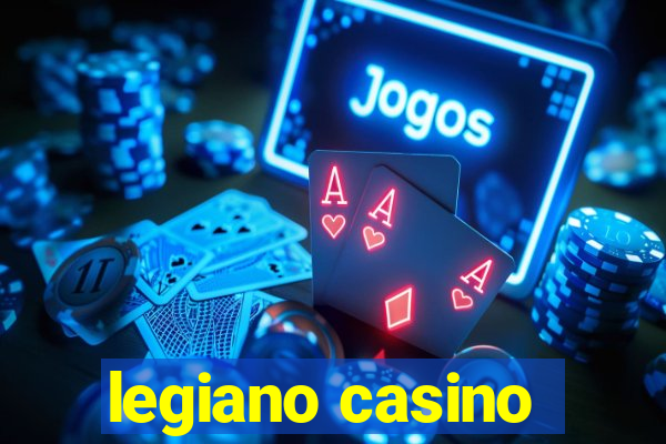 legiano casino