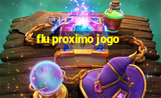 flu proximo jogo