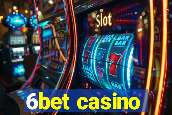 6bet casino