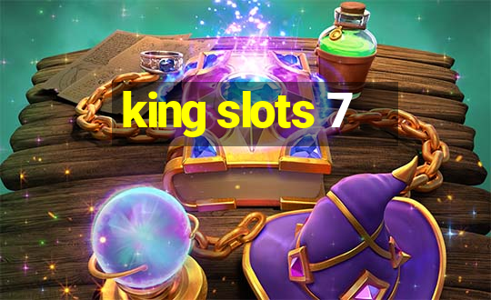 king slots 7