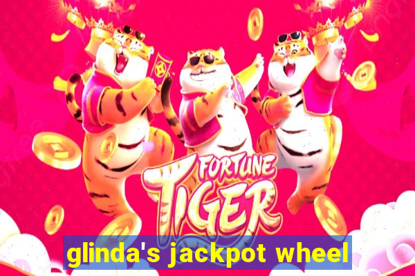 glinda's jackpot wheel