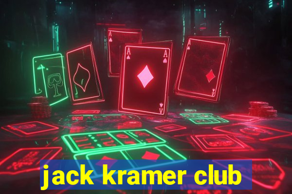 jack kramer club