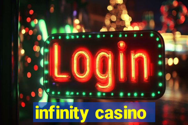 infinity casino