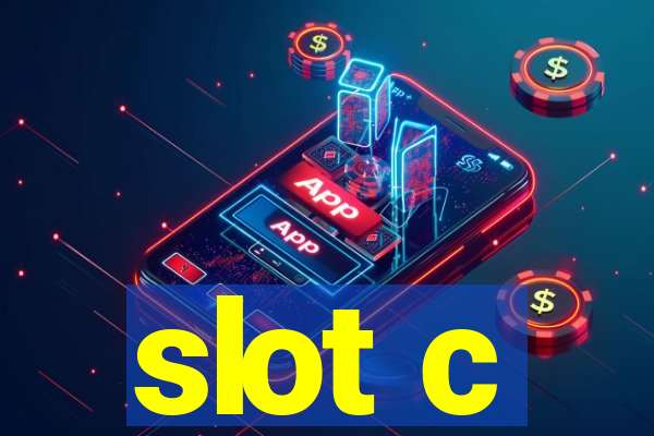 slot c