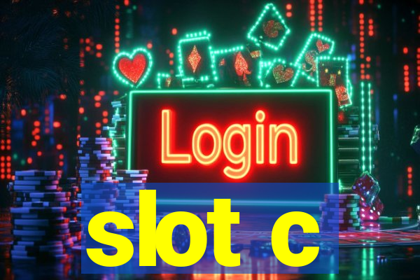 slot c