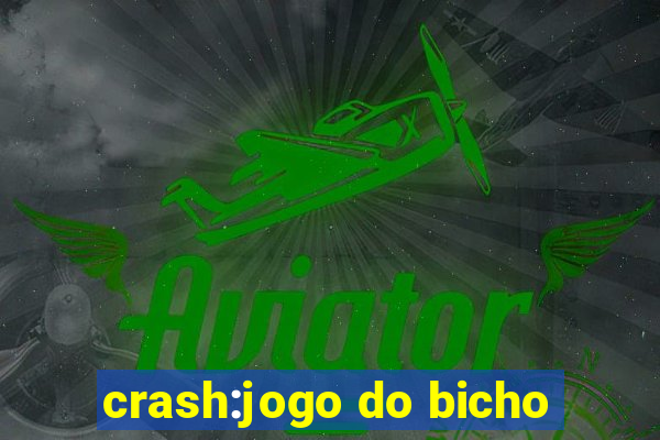 crash:jogo do bicho