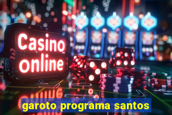 garoto programa santos