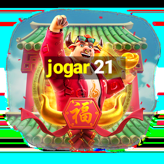 jogar 21