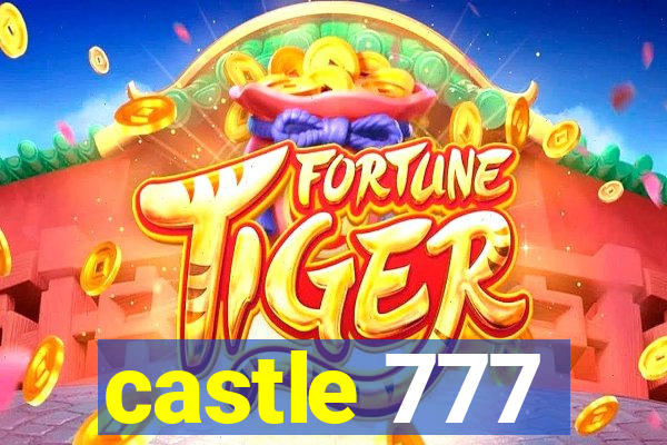 castle 777