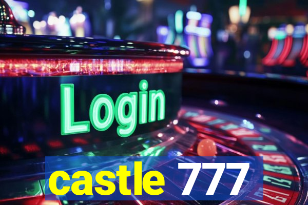 castle 777