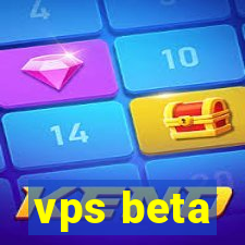 vps beta