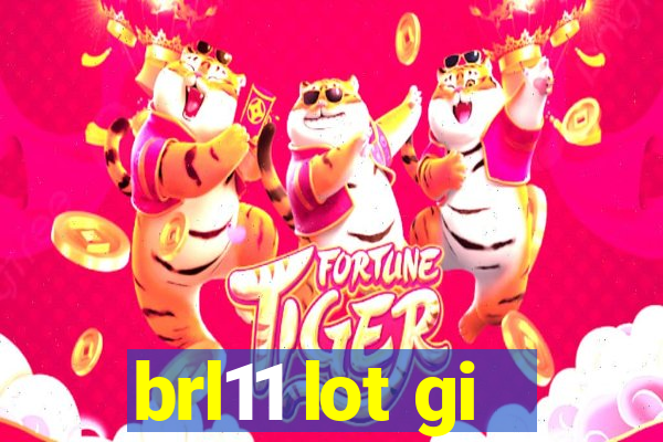 brl11 lot gi