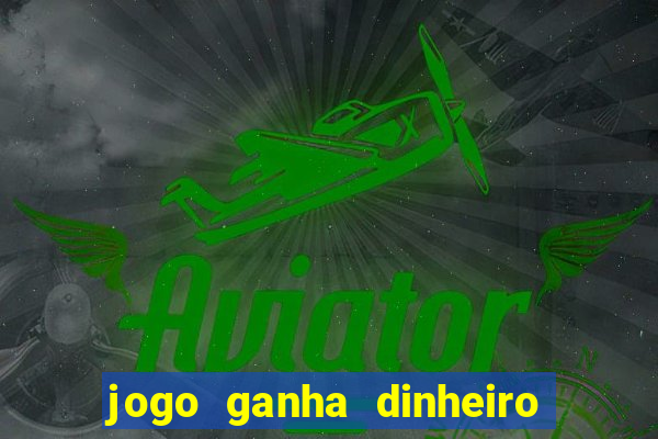 jogo ganha dinheiro no pix