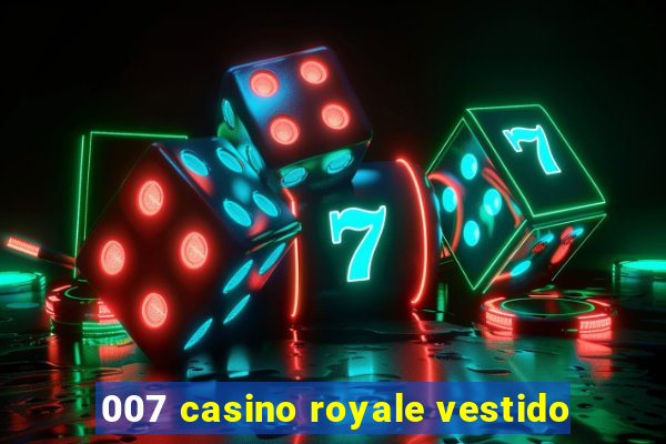 007 casino royale vestido