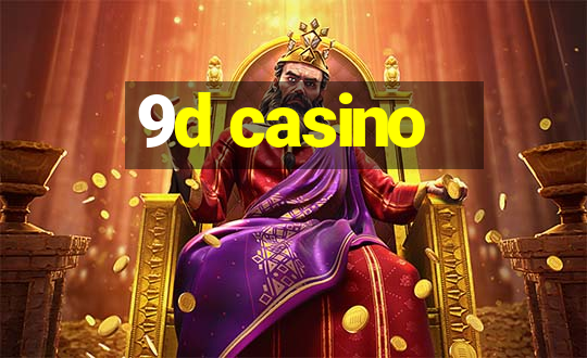 9d casino