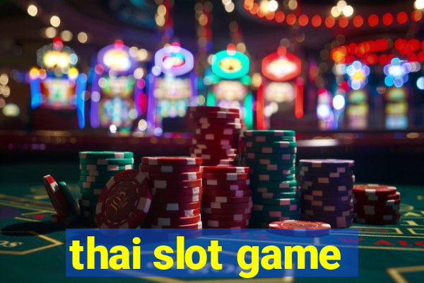 thai slot game