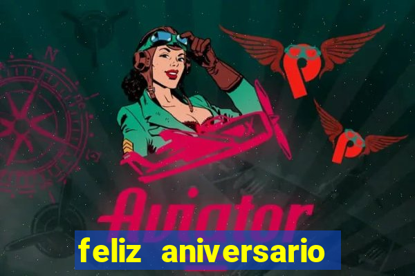 feliz aniversario m?e minha rainha