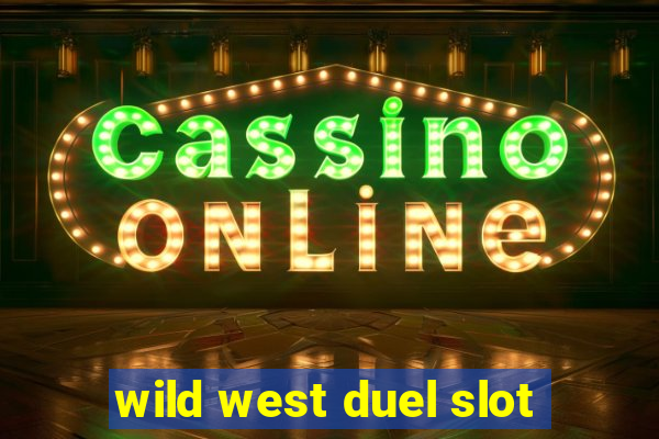 wild west duel slot