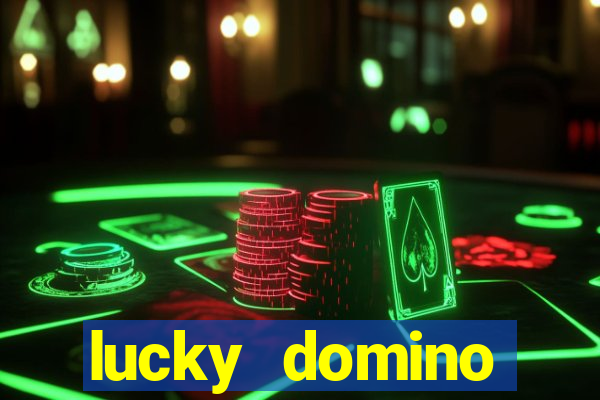 lucky domino fortune club