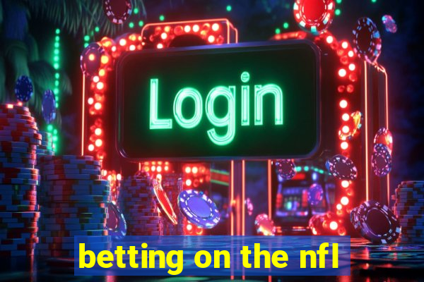 betting on the nfl