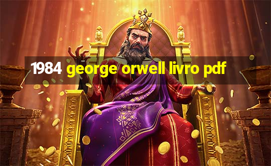 1984 george orwell livro pdf