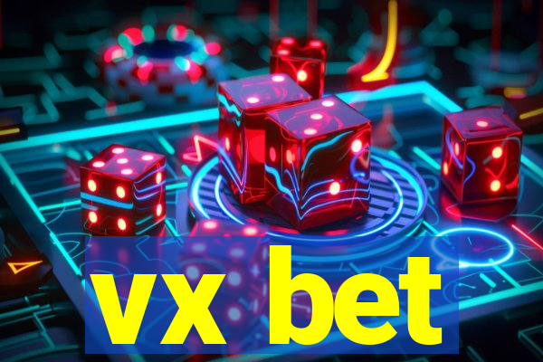 vx bet